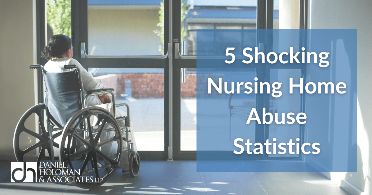 5 Shocking Nursing Home Abuse Statistics Daniel Holoman Associates   Daniel Holoman FB Ad.2) 